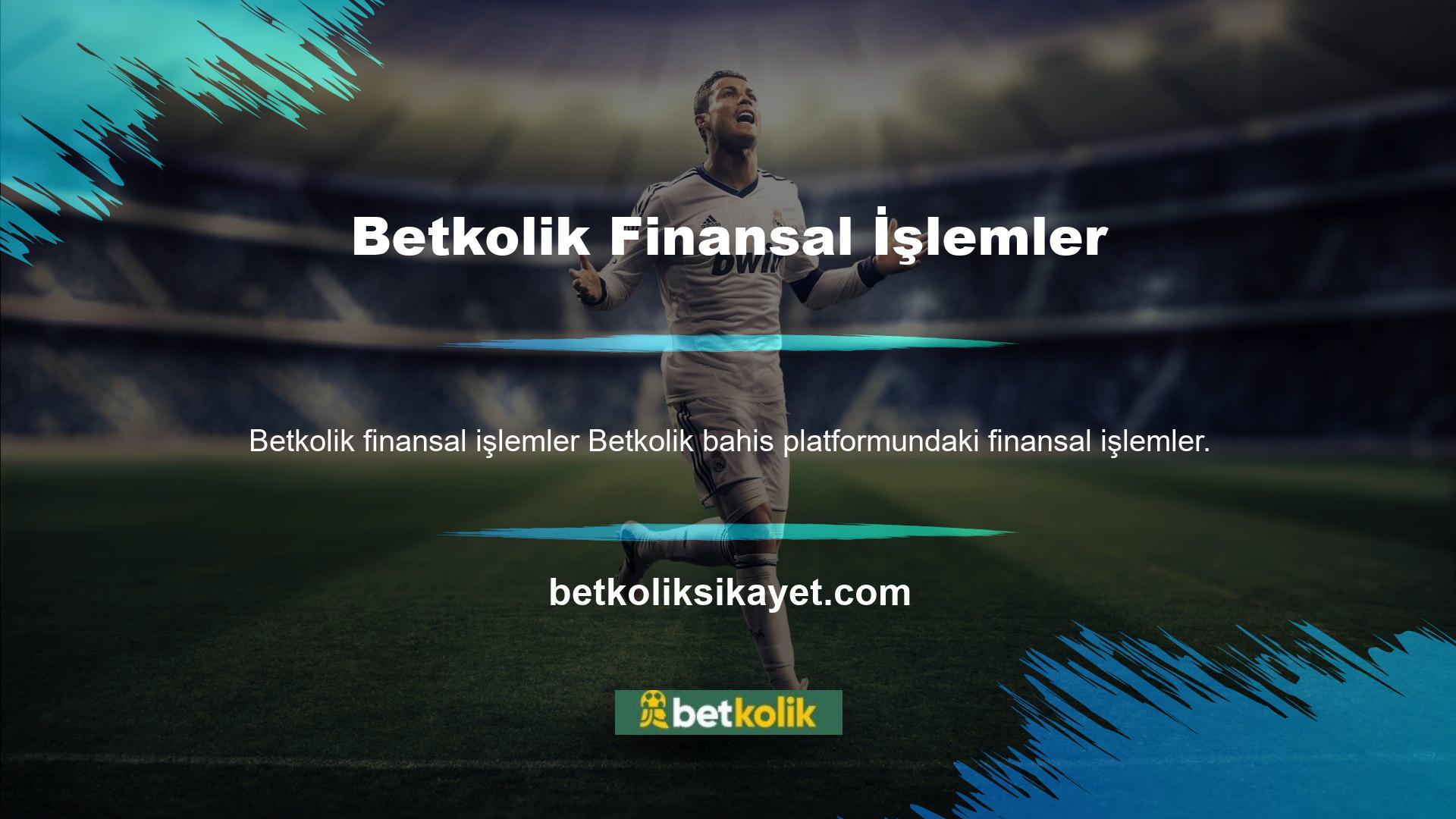 Betkolik bahis platformu herhangi bir zamanda müşteri hizmetleri sistemine erişme hakkına sahiptir